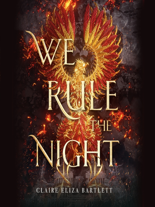 Title details for We Rule the Night by Claire Eliza Bartlett - Available